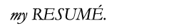 My Resume